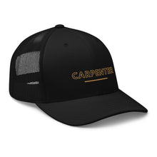 Load image into Gallery viewer, Carpenter Trucker Cap