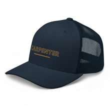 Load image into Gallery viewer, Carpenter Trucker Cap