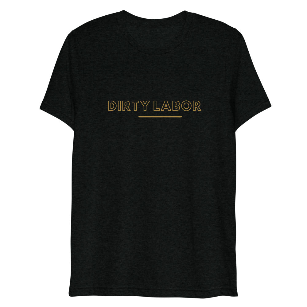 Dirty Labor T