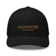 Load image into Gallery viewer, Carpenter Trucker Cap